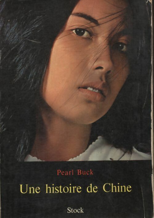Livrenpoche : Une histoire de Chine - Pearl Buck - Livre