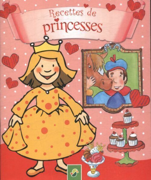 Livrenpoche : Recettes de princesses - Annette Moser - Livre