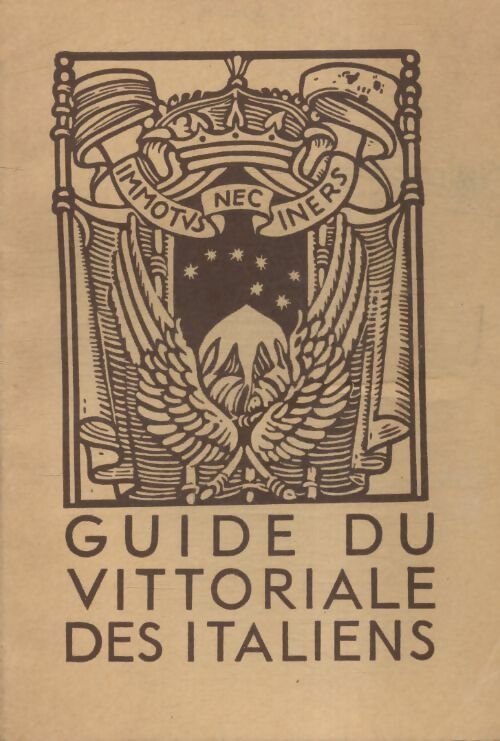 Livrenpoche : Guide du vittoriale des italiens - Antonio Bruers - Livre