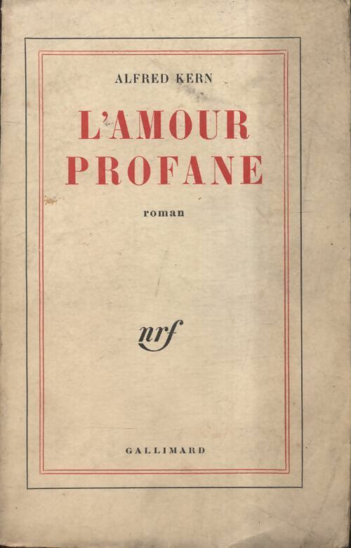 L'amour profane - Alfred Kern -  Gallimard poches divers - Livre