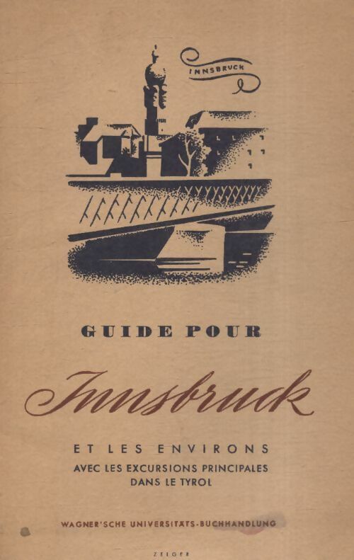Livrenpoche : Guide pour Innsbruck et les environs - Collectif - Livre