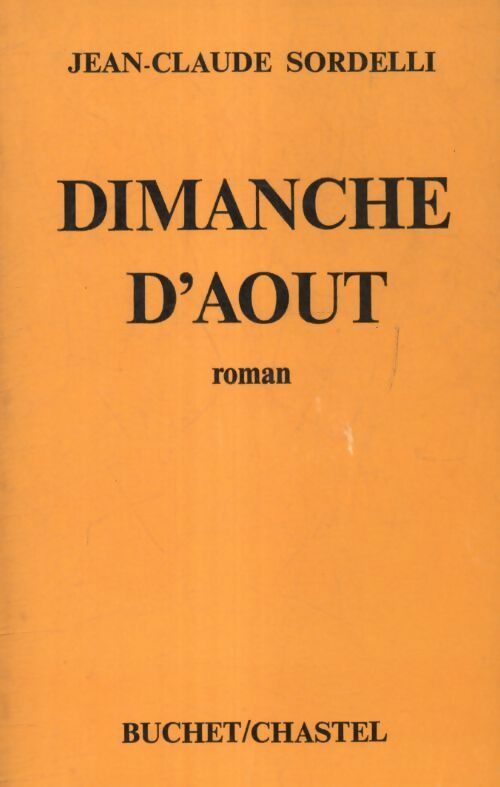 Livrenpoche : Dimanche d'Aout - Jean-Claude Sordelli - Livre