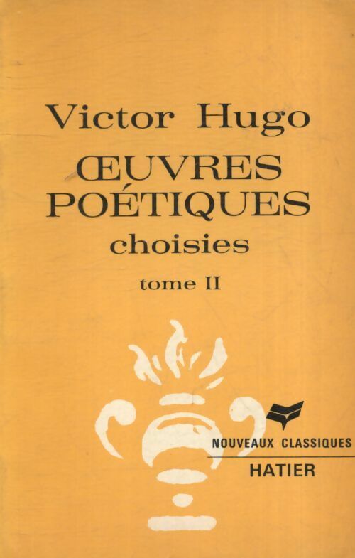 Livrenpoche : Oeuvres poétiques choisies tome II - Victor Hugo - Livre