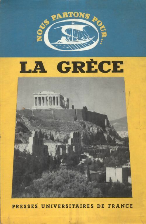 Livrenpoche : Nous partons pour... La Grèce - Pierre Lévêque - Livre