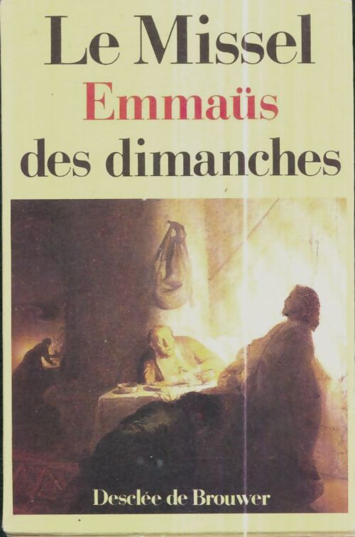 Livrenpoche : Le missel Emmaüs des dimanches - Collectif - Livre