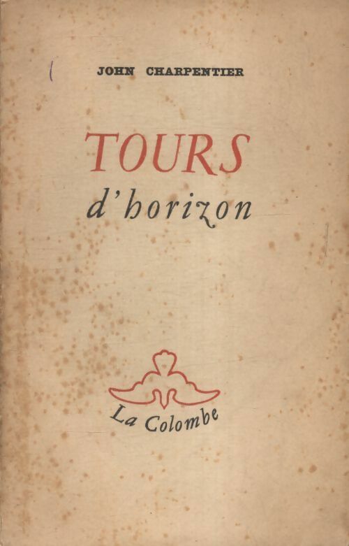 Livrenpoche : Tours d'horizon - John Charpentier - Livre