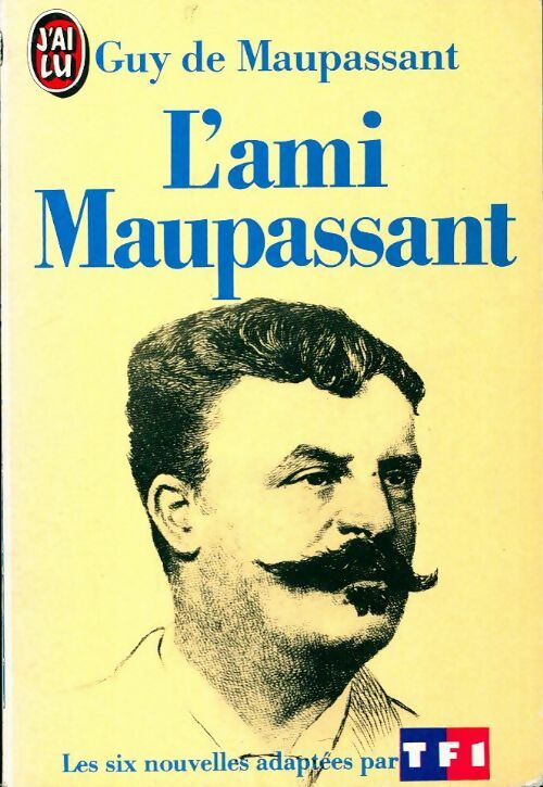 Livrenpoche : L'ami Maupassant - Guy De Maupassant - Livre