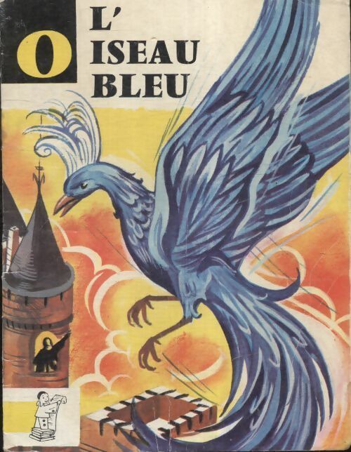 L'oiseau bleu - Madame D'aulnoy - Livre