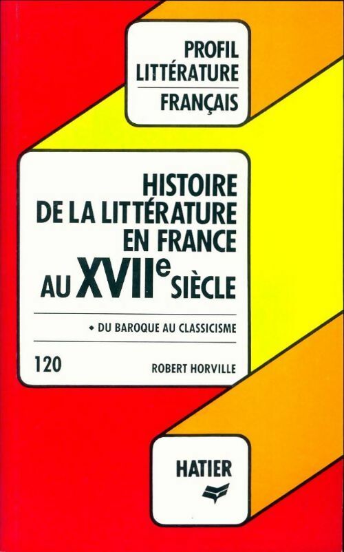 Livrenpoche : Histoire de la littérature française au XVIIe siècle Tome V : La fin de l'école classique 1680-1715 - Inconnu - Livre
