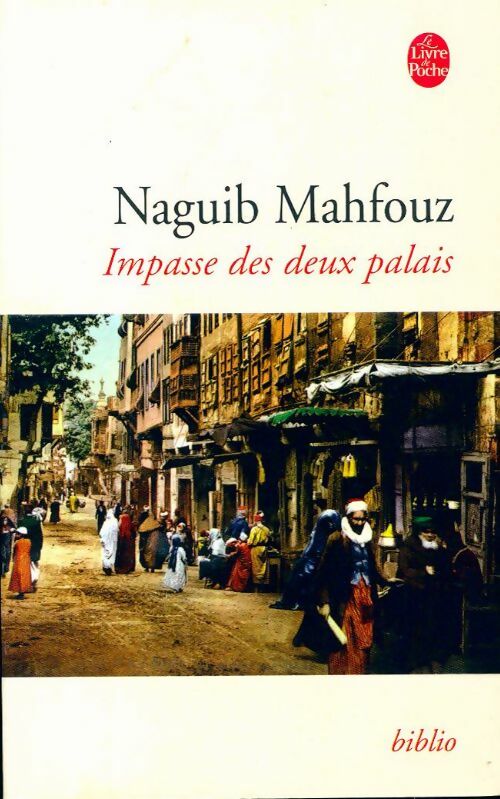 Impasse des deux palais - Naguib Mahfouz - Livre
