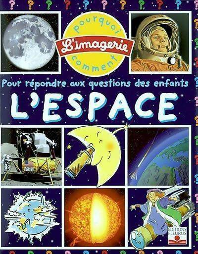 Livrenpoche : L'espace - Emilie Beaumont - Livre