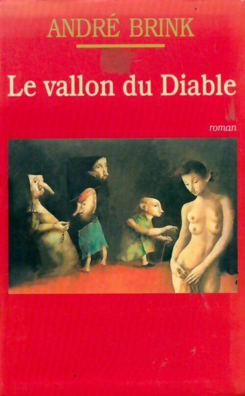 Le vallon du diable - André Brink -  Le Grand Livre du Mois GF - Livre