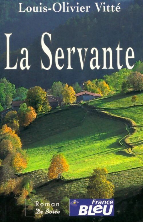 Livrenpoche : La servante - Louis-Olivier Vitté - Livre
