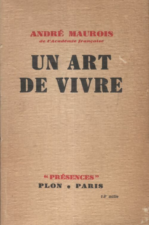 Livrenpoche : Un art de vivre - André Maurois - Livre