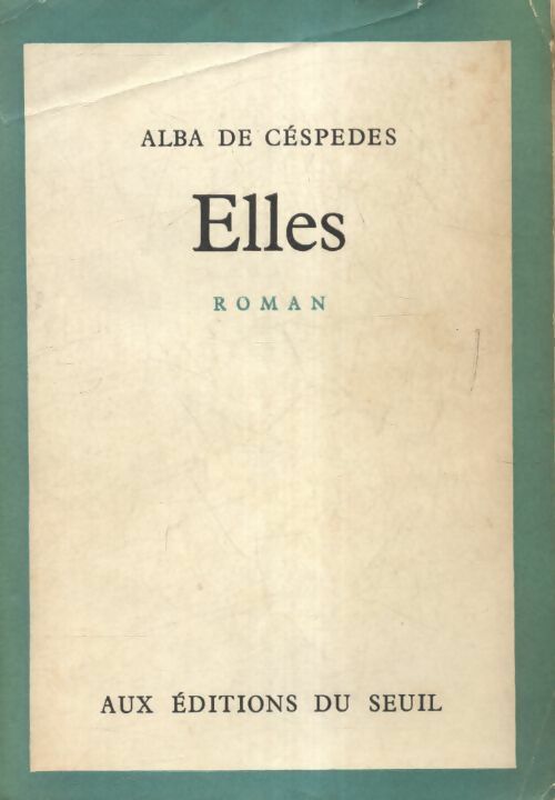 Livrenpoche : Elles - Alba De Céspedes - Livre