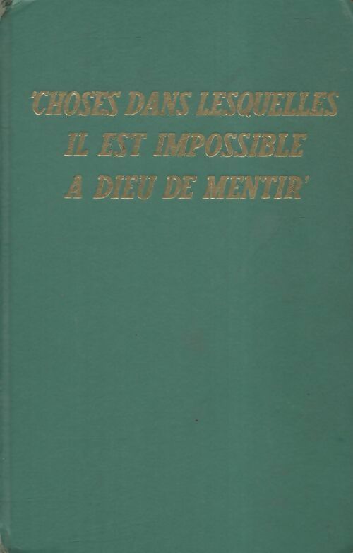 Livrenpoche : Choses dans lesquelles il est impossible à Dieu de mentir - Collectif - Livre