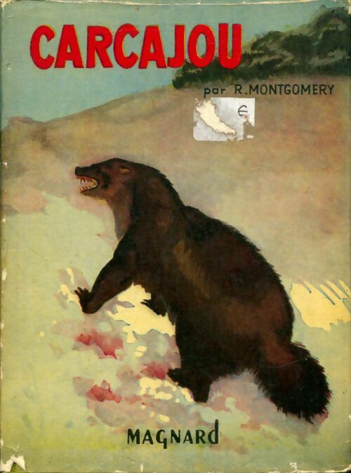 Livrenpoche : Carcajou - Rutherford Montgomery - Livre