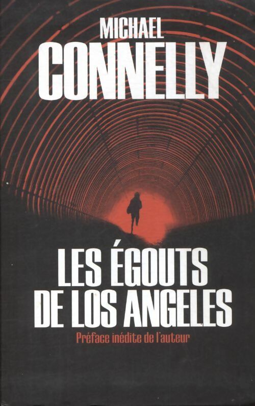 Les égouts de Los Angeles - Michael Connelly - Livre