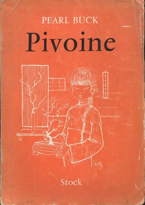 Pivoine - Pearl Buck -  Stock GF - Livre