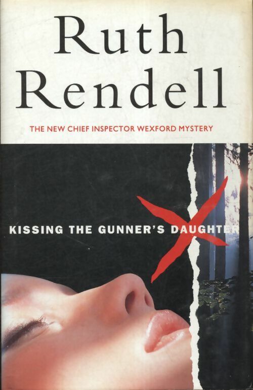 Livrenpoche : Kissing the gunner's daughter - Ruth Rendell - Livre
