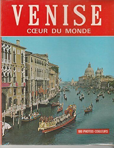 Livrenpoche : Venise coeur du monde - Collectif - Livre