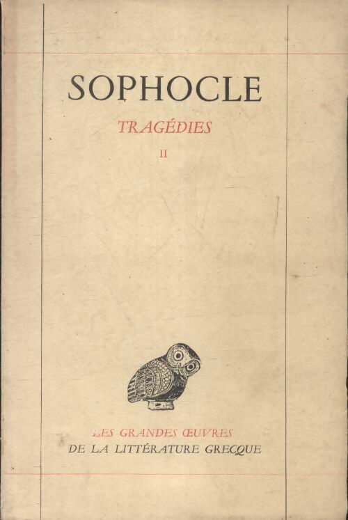 Livrenpoche : Tragédies Tome II - Sophocle - Livre