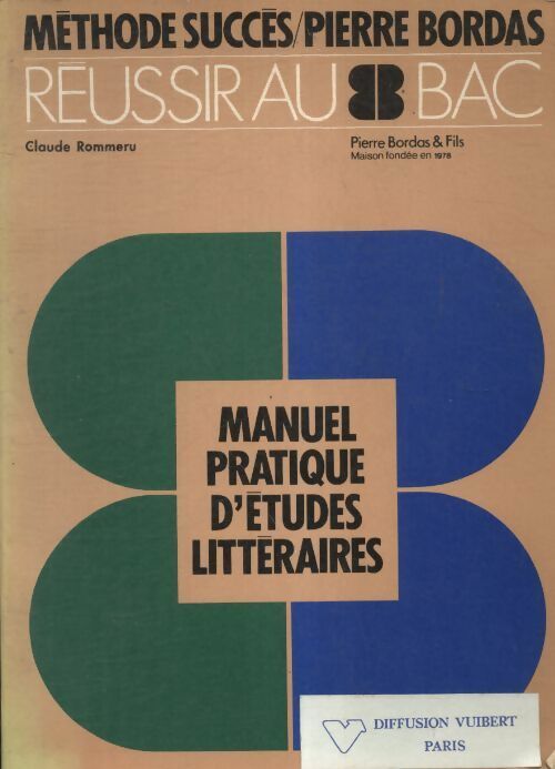 Livrenpoche : Manuel pratique d'études littéraires - Claude Rommeru - Livre