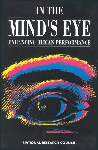 In the mind's eye : Enhancing human performance - Collectif -  National academy press - Livre
