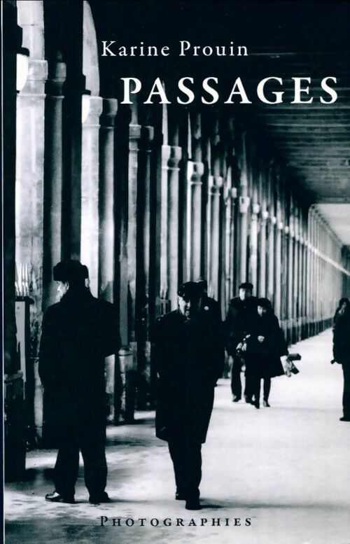Livrenpoche : Passages - Karine Prouin - Livre