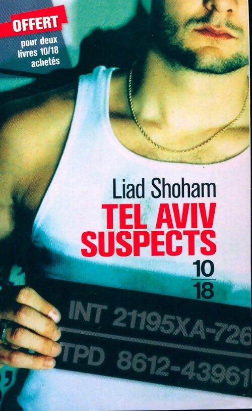 Livrenpoche : Tel Aviv suspects - Liad Shoham - Livre