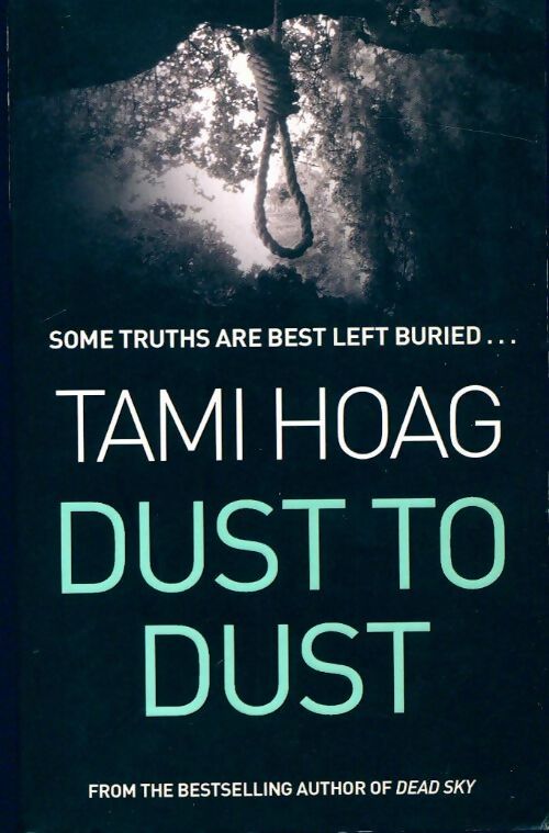 Dust to dust - Tami Hoag -  Orion - Livre