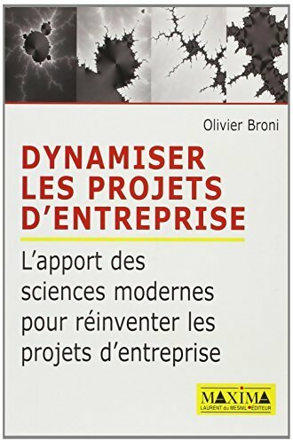 Livrenpoche : Dynamiser les projets d'entreprise - Olivier Broni - Livre