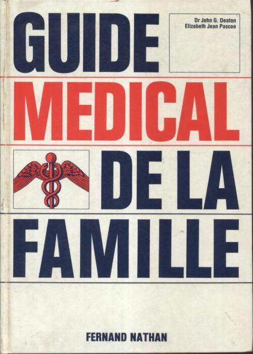 Livrenpoche : Guide médical de la famille - John G Deaton - Livre