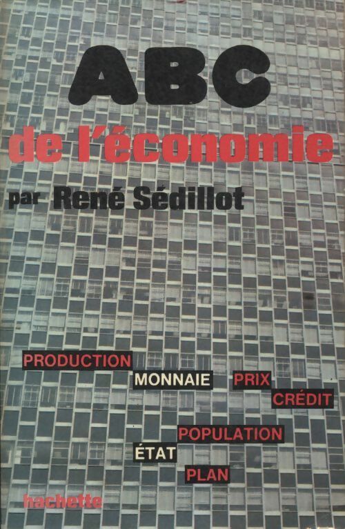 Livrenpoche : A B C de l'économie - René Sédillot - Livre