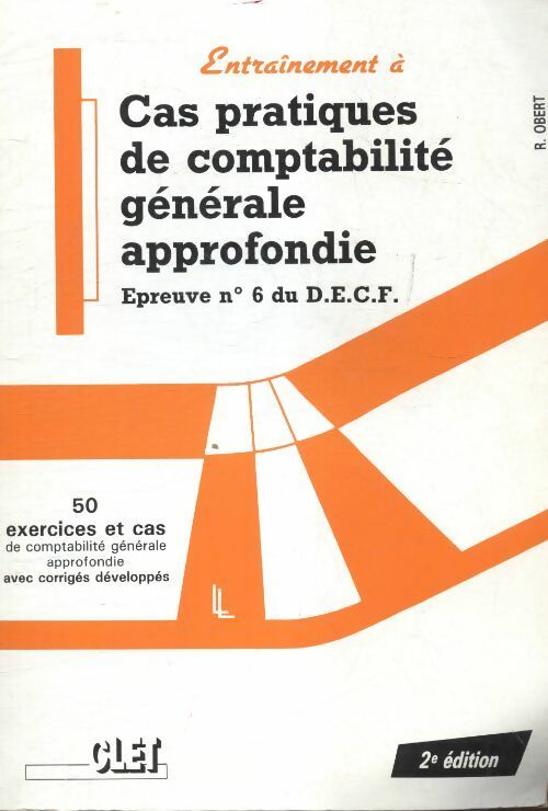 Livrenpoche : Cas pratique de comptabilité  générale approffondie - Collectif - Livre