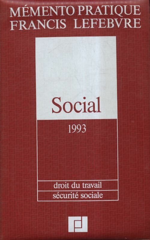 Livrenpoche : Mémento pratique social 1993 : Droit du travail et sécurité sociale - Collectif - Livre