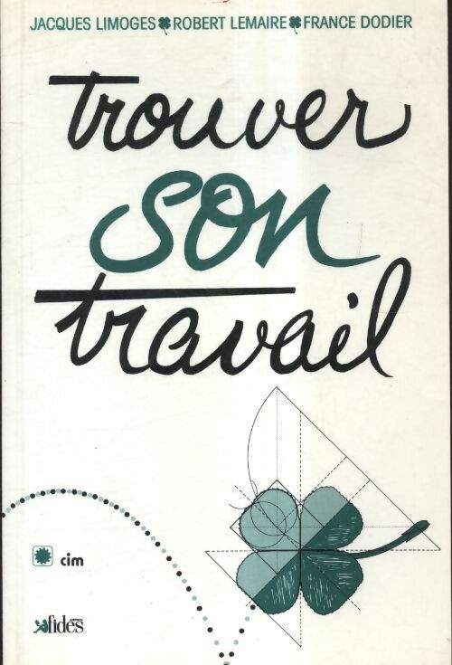 Livrenpoche : Trouver son travail - Collectif - Livre
