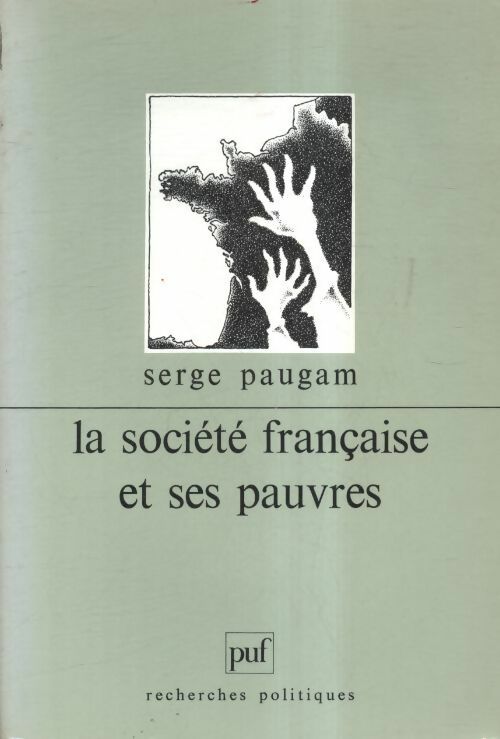 Livrenpoche : La société française et ses pauvres - Serge Paugam - Livre