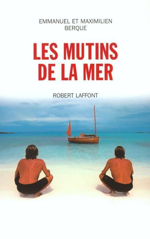 Livrenpoche : Les mutins de la mer - Emmanuel Berque - Livre