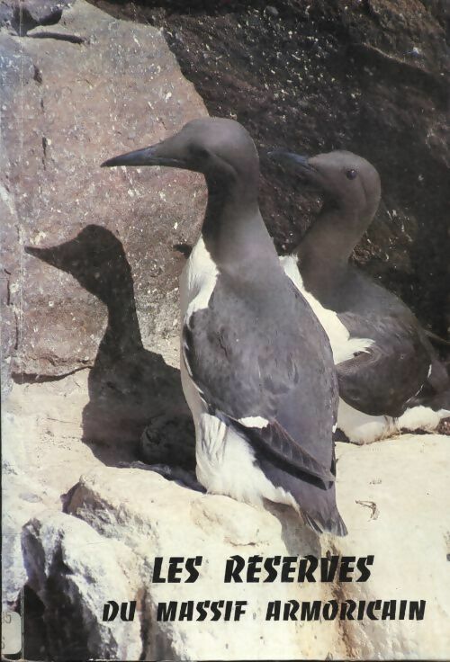 Livrenpoche : Les réserves du massif armoricain - Collectif - Livre