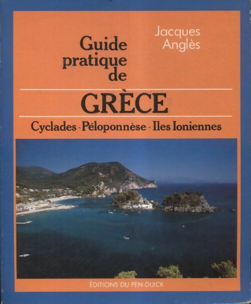 Livrenpoche : Guide pratique de Grèce - Jacques Anglès - Livre