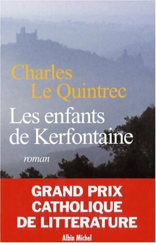 Livrenpoche : Les enfants de Kerfontaine - Charles Le Quintrec - Livre
