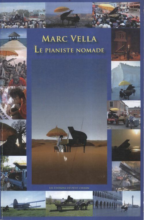 Livrenpoche : Le pianiste nomade - Marc Vella - Livre