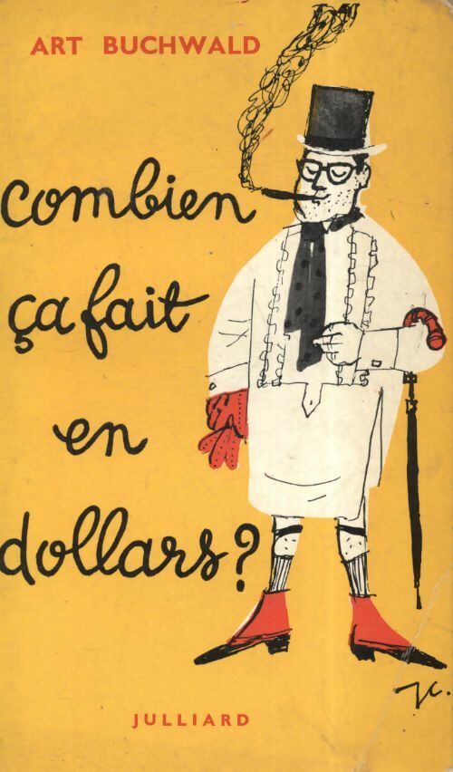 Livrenpoche : Combien ça fait en dollars ? - Art Buchwald - Livre