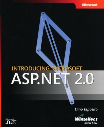 Livrenpoche : Introducing microsoft asp. Net 2. 0 - Dino Esposito - Livre