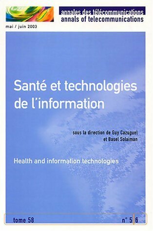 Livrenpoche : Annales des télécommunications Tome 58 n°5/6 : Santé et technologies de l'information - Collectif - Livre