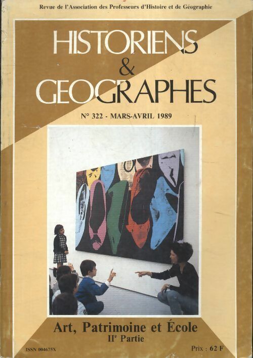 Livrenpoche : Historiens et géographes n°322 : Art, patrimoine et écoles IIe partie - Collectif - Livre