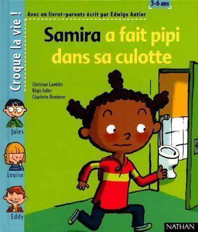 Livrenpoche : Samira a fait pipi dans sa culotte - Edwige Antier - Livre
