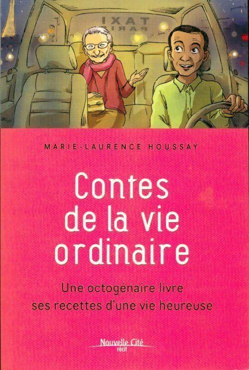 Livrenpoche : Contes de la vie ordinaire - Marie-Laurence Houssay - Livre