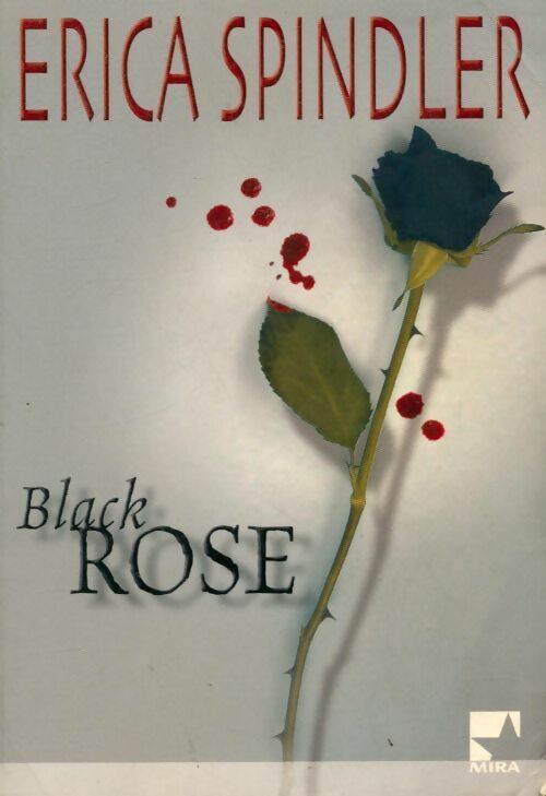 Livrenpoche : Black rose - Erica Spindler - Livre